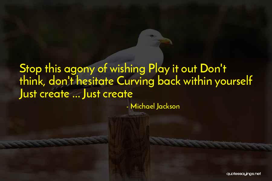 Don't Hesitate Quotes By Michael Jackson