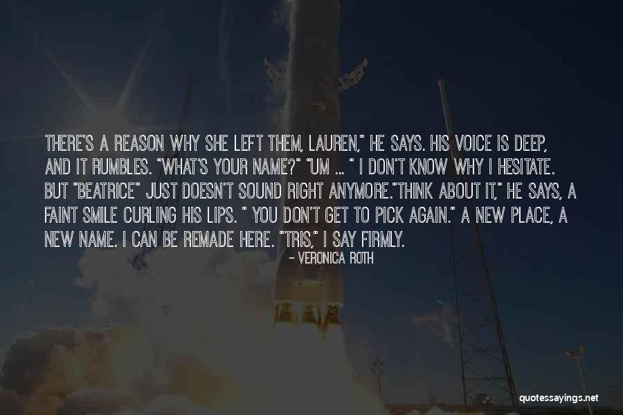 Don't Hesitate Quotes By Veronica Roth