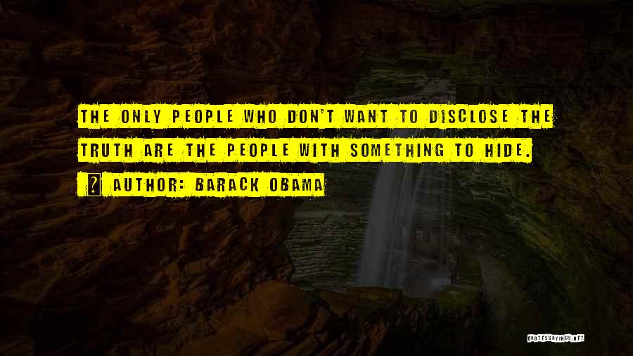 Don't Hide The Truth Quotes By Barack Obama