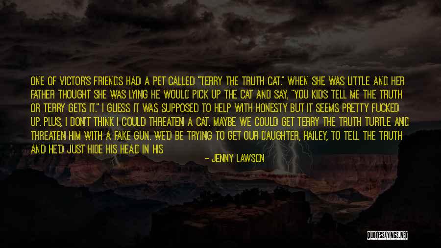 Don't Hide The Truth Quotes By Jenny Lawson