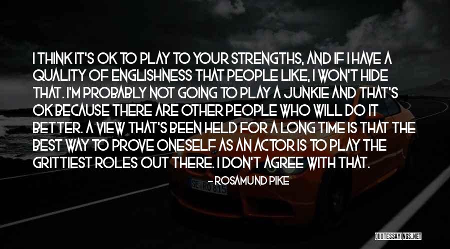 Don't Hide Things From Me Quotes By Rosamund Pike