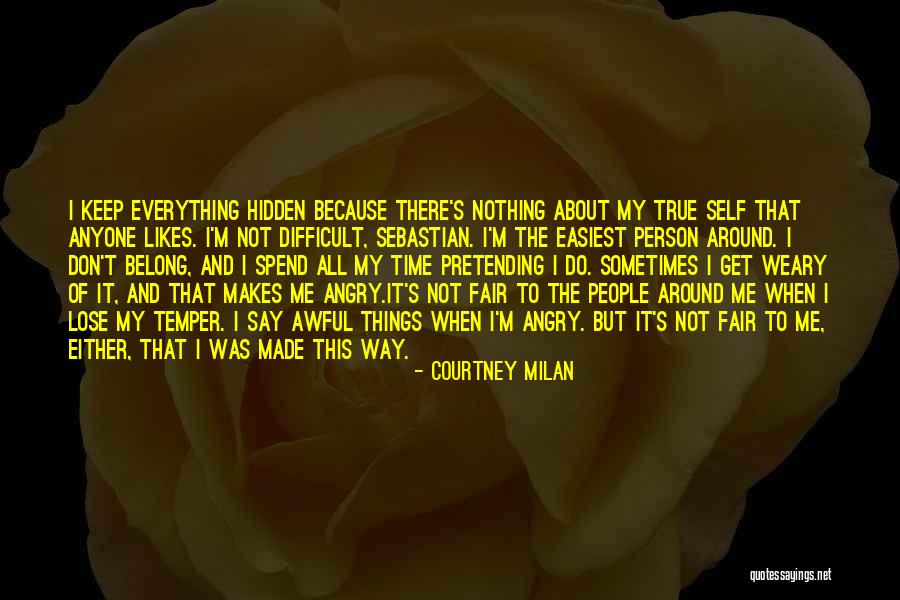 Don't Hide Things Quotes By Courtney Milan