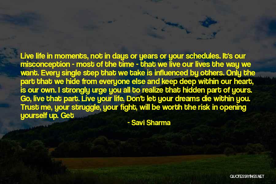 Don't Hide Yourself From Me Quotes By Savi Sharma