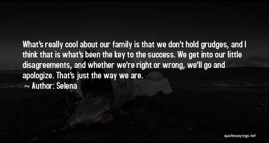 Don't Hold Grudges Quotes By Selena