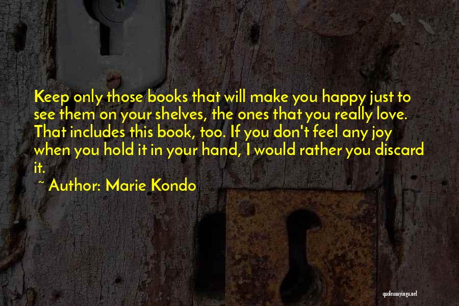 Don't Hold On Quotes By Marie Kondo