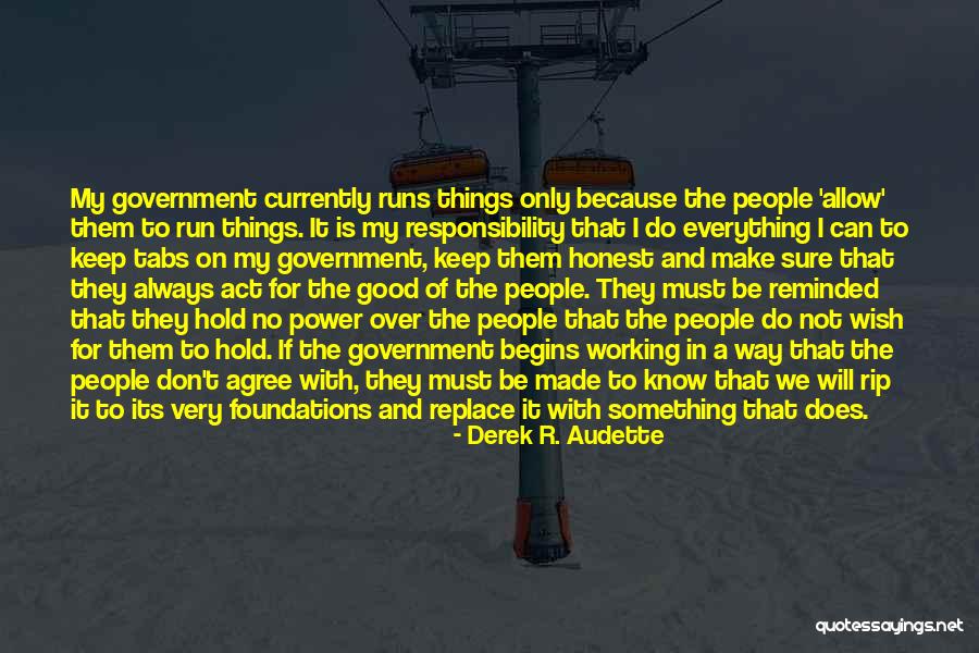 Don't Hold Things In Quotes By Derek R. Audette Don't Hold Things In Quotes By Derek R. Audette