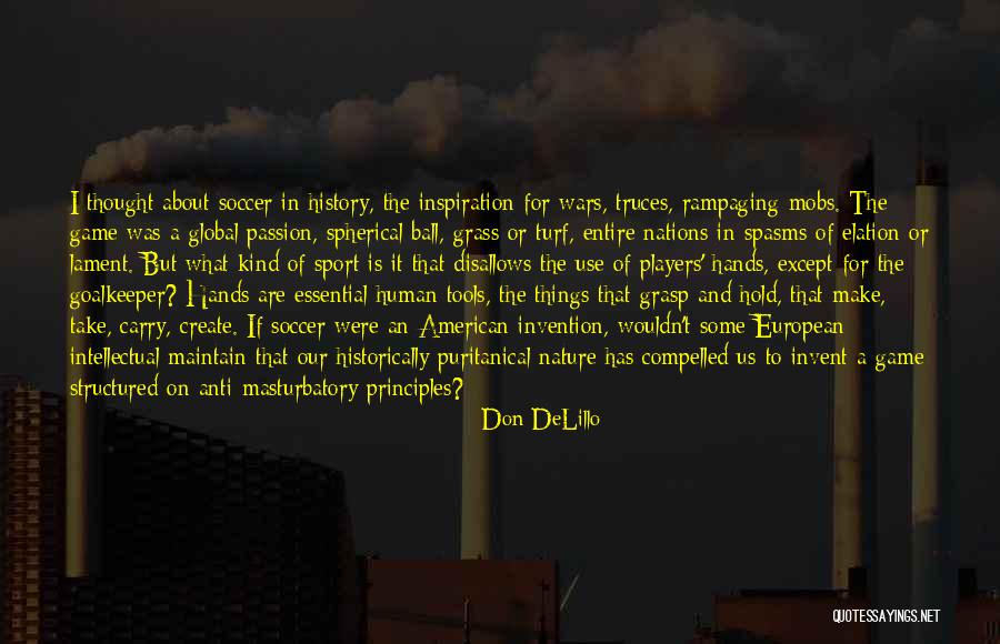 Don't Hold Things In Quotes By Don DeLillo Don't Hold Things In Quotes By Don DeLillo