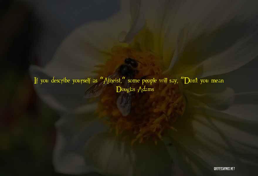 Don't Hold Things In Quotes By Douglas Adams Don't Hold Things In Quotes By Douglas Adams