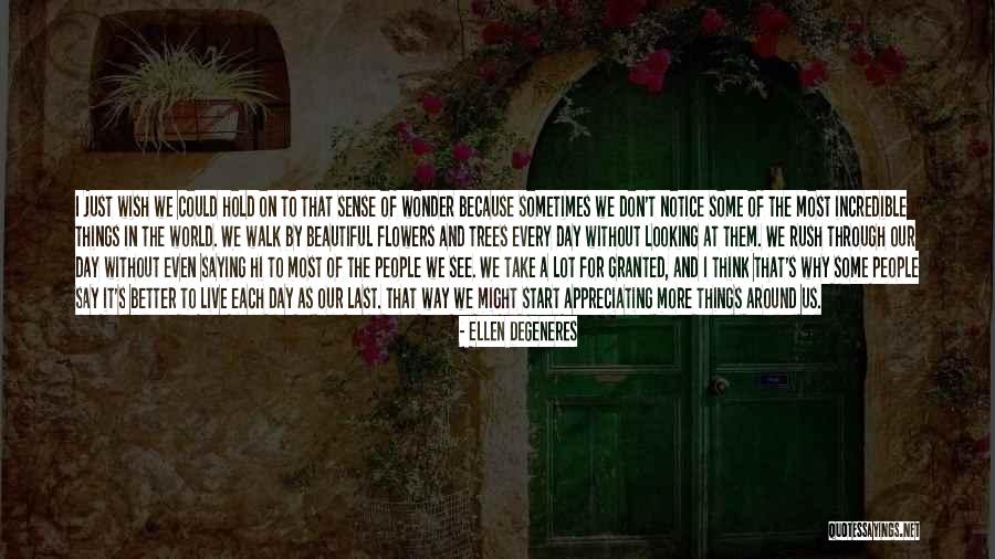 Don't Hold Things In Quotes By Ellen DeGeneres Don't Hold Things In Quotes By Ellen DeGeneres