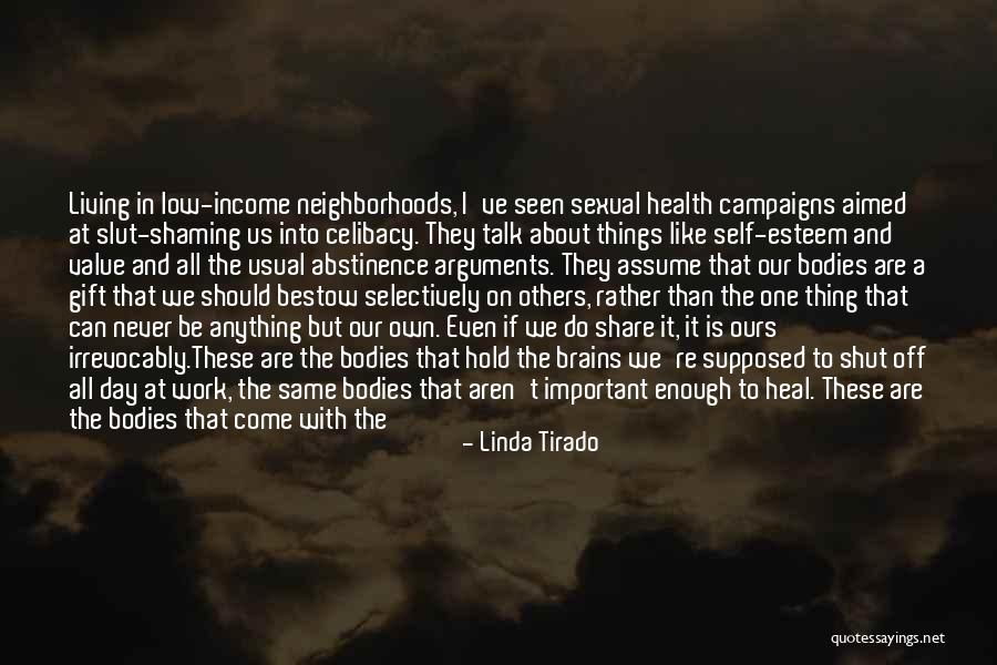 Don't Hold Things In Quotes By Linda Tirado Don't Hold Things In Quotes By Linda Tirado