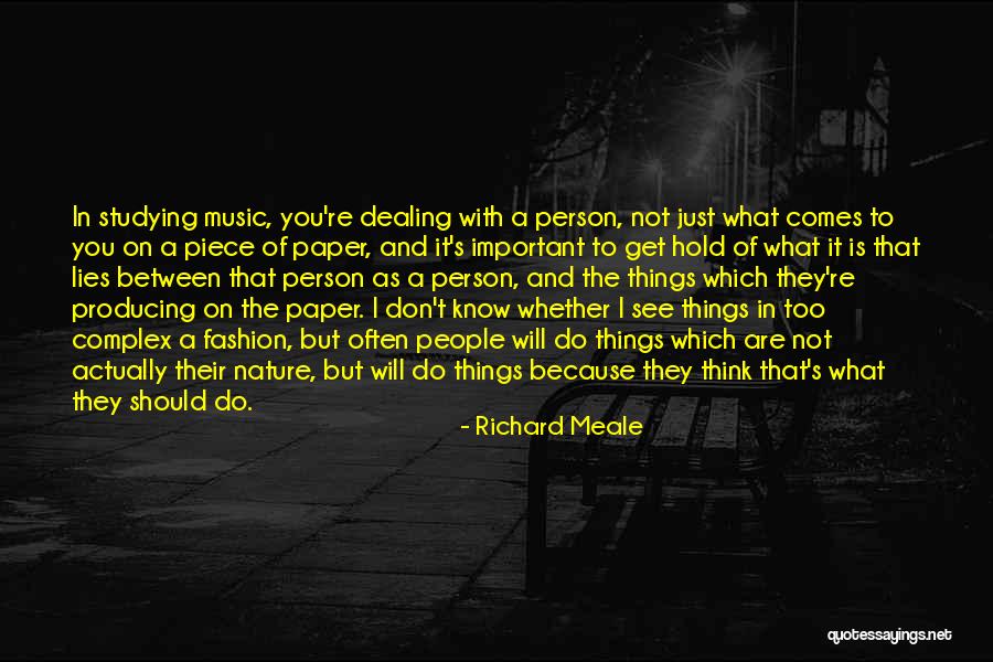 Don't Hold Things In Quotes By Richard Meale Don't Hold Things In Quotes By Richard Meale