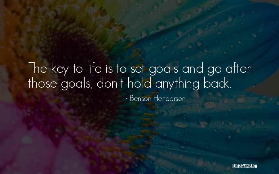 Don't Hold Yourself Back Quotes By Benson Henderson Don't Hold Yourself Back Quotes By Benson Henderson