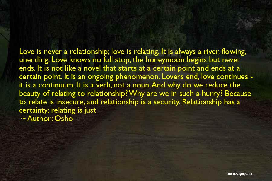 Don't Hurry Love Quotes By Osho