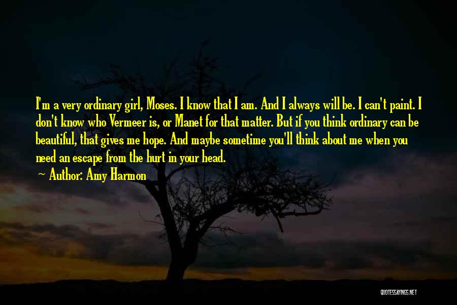 Don't Hurt A Girl Quotes By Amy Harmon