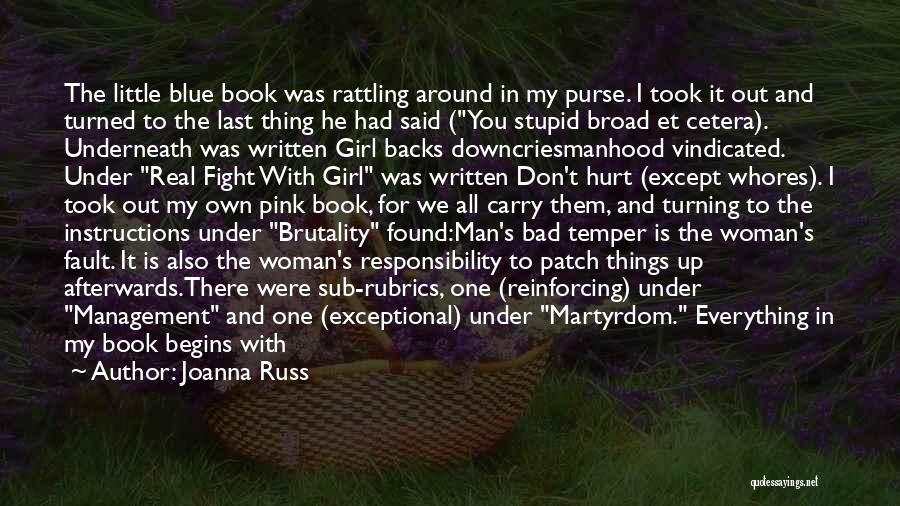 Don't Hurt A Girl Quotes By Joanna Russ