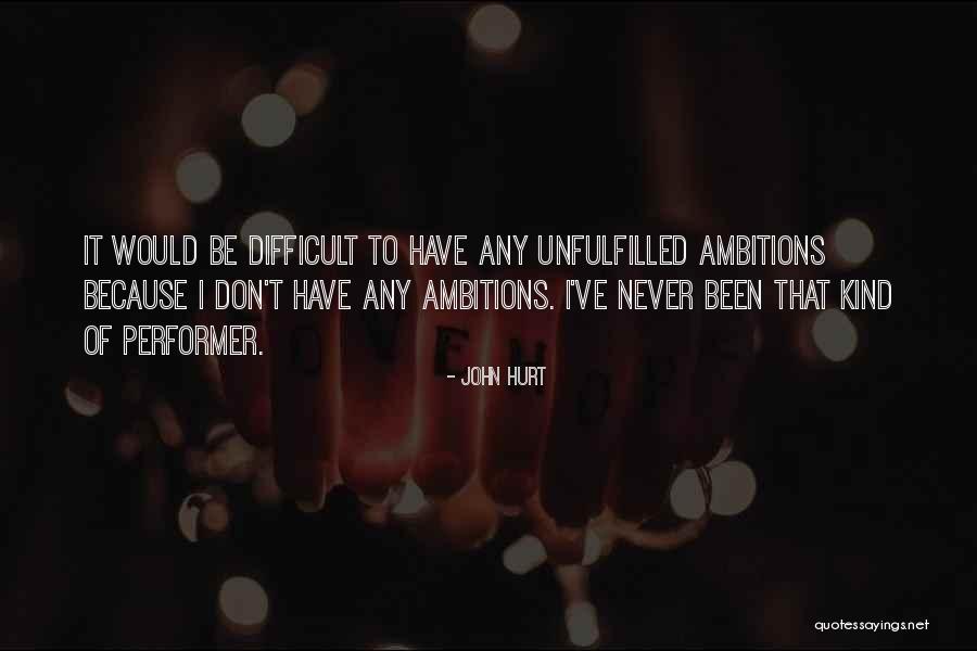 Don't Hurt Quotes By John Hurt