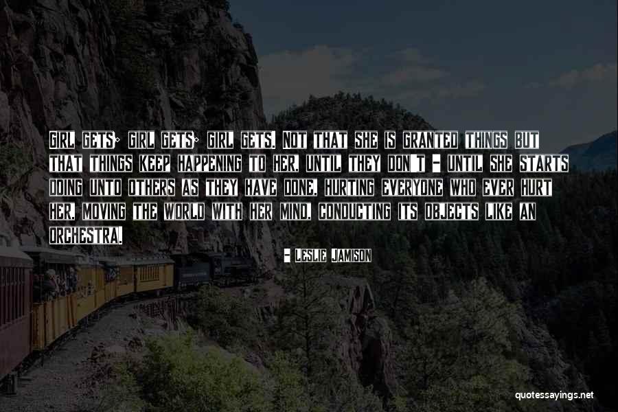Don't Hurt Quotes By Leslie Jamison