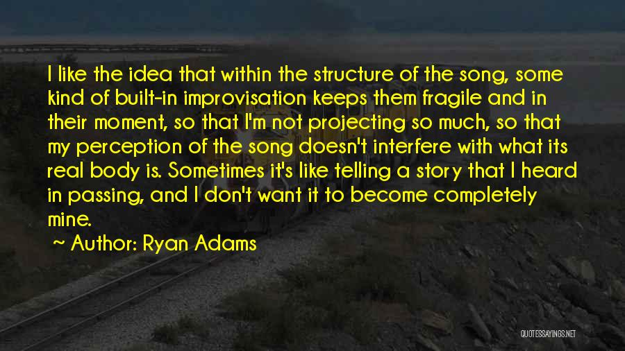 Don't Interfere Quotes By Ryan Adams