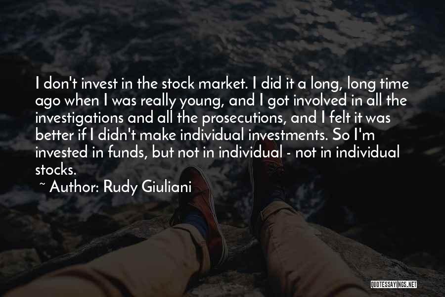 Don't Invest Your Time Quotes By Rudy Giuliani