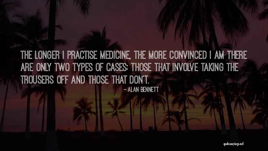 Don't Involve Me Quotes By Alan Bennett Don't Involve Me Quotes By Alan Bennett