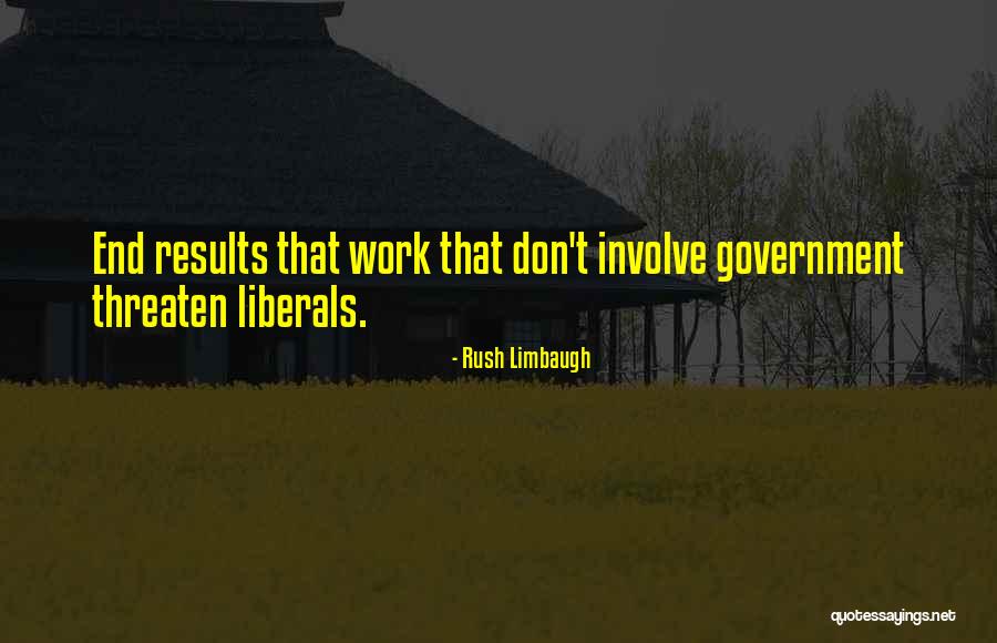 Don't Involve Me Quotes By Rush Limbaugh