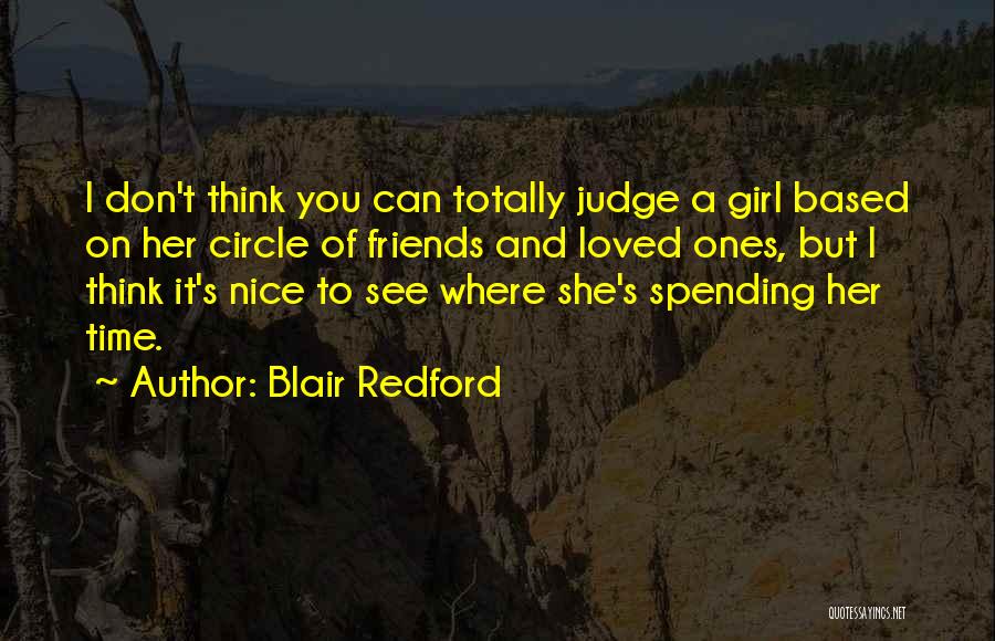 Don't Judge Her Quotes By Blair Redford