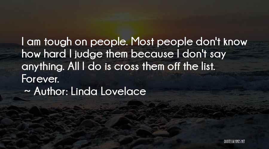 Don't Judge Me Because Quotes By Linda Lovelace