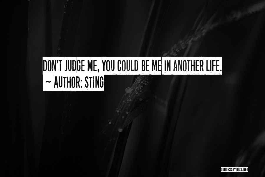 Dont Judge Quotes By Sting