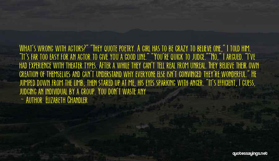 Don't Judge What You Don't Know Quotes By Elizabeth Chandler