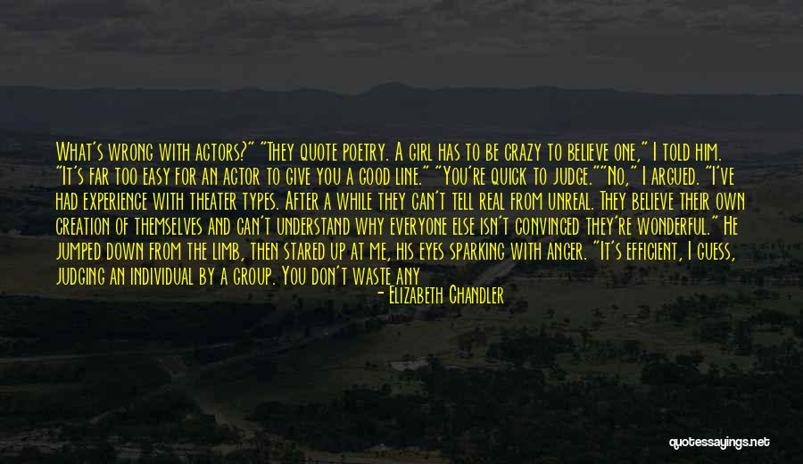 Don't Judge What You Don't Know Quotes By Elizabeth Chandler