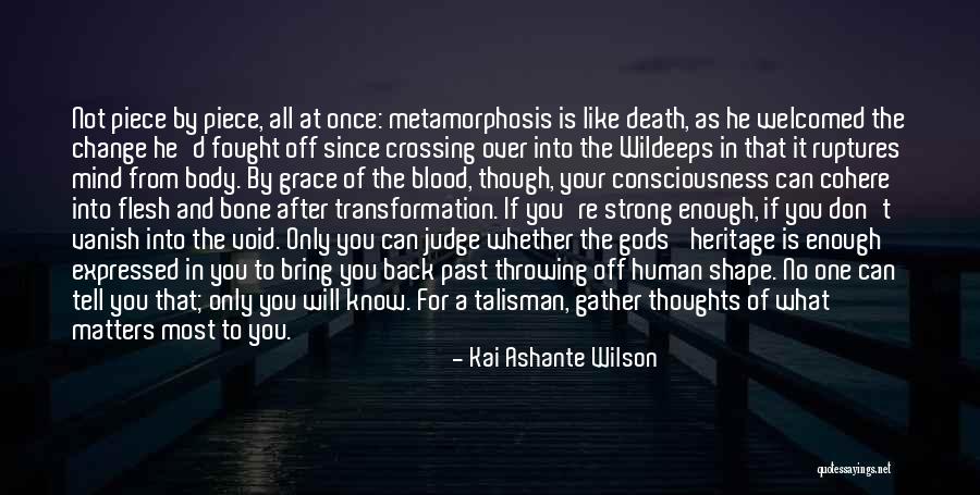 Don't Judge What You Don't Know Quotes By Kai Ashante Wilson Don't Judge What You Don't Know Quotes By Kai Ashante Wilson