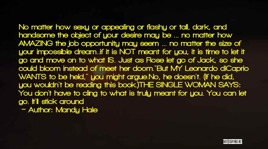 Don't Just Dream Quotes By Mandy Hale