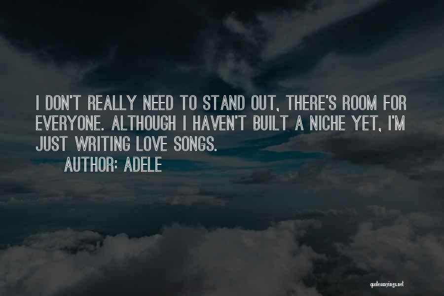 Don't Just Stand There Quotes By Adele