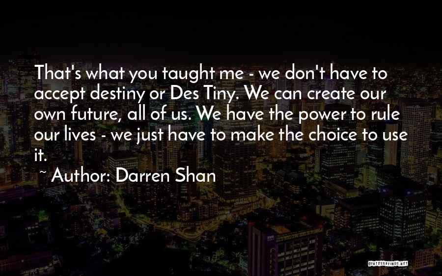 Don't Just Use Me Quotes By Darren Shan