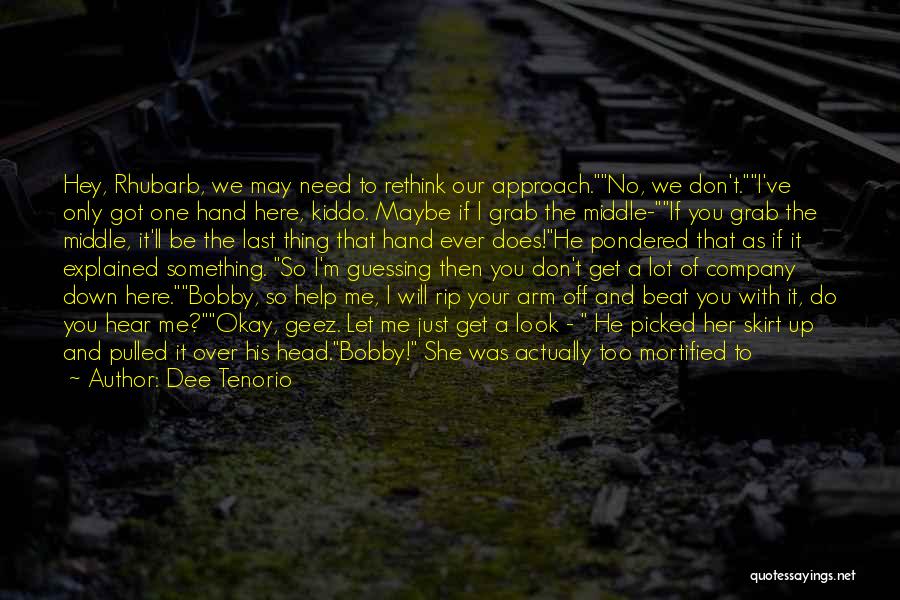 Don't Just Use Me Quotes By Dee Tenorio