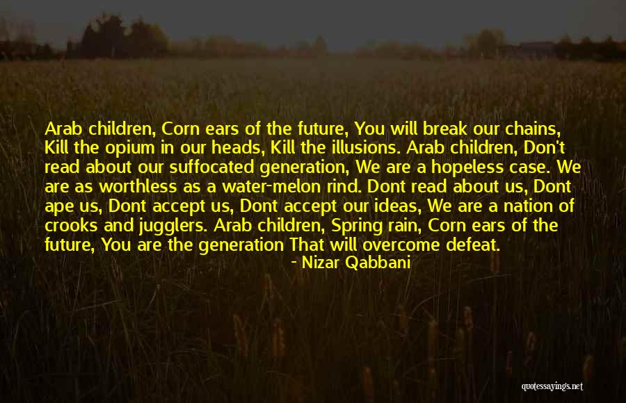 Dont Kill Quotes By Nizar Qabbani Dont Kill Quotes By Nizar Qabbani