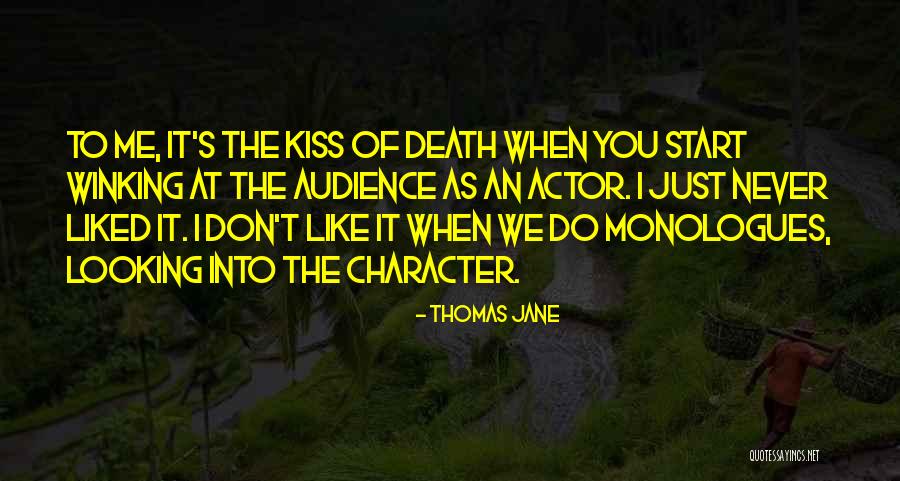 Don't Kiss Me Quotes By Thomas Jane Don't Kiss Me Quotes By Thomas Jane
