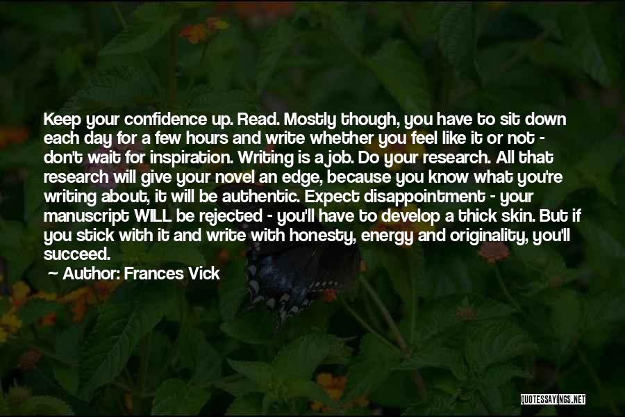 Don't Know What To Expect Quotes By Frances Vick