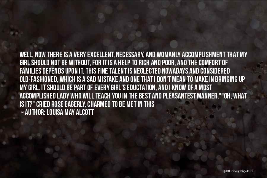 Don't Know What You Had Quotes By Louisa May Alcott
