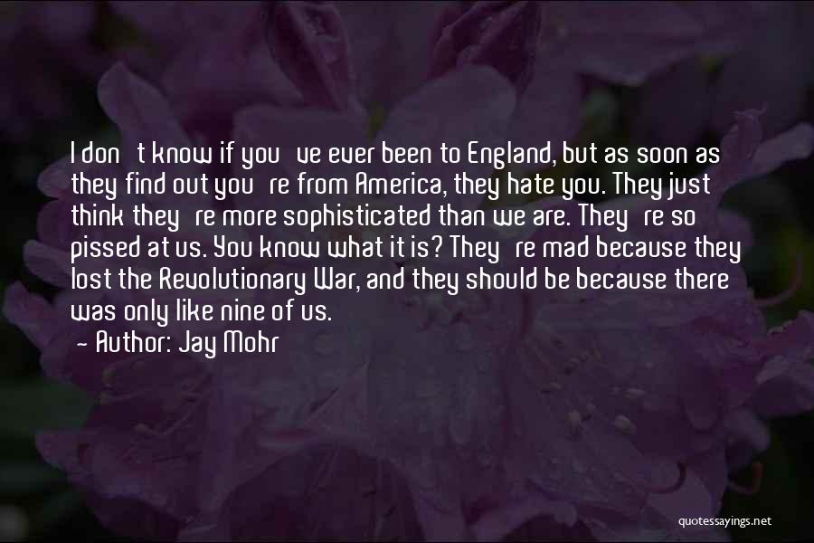 Don't Know What You Lost Quotes By Jay Mohr