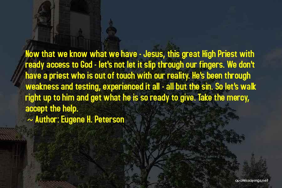 Don't Know What's Right Quotes By Eugene H. Peterson