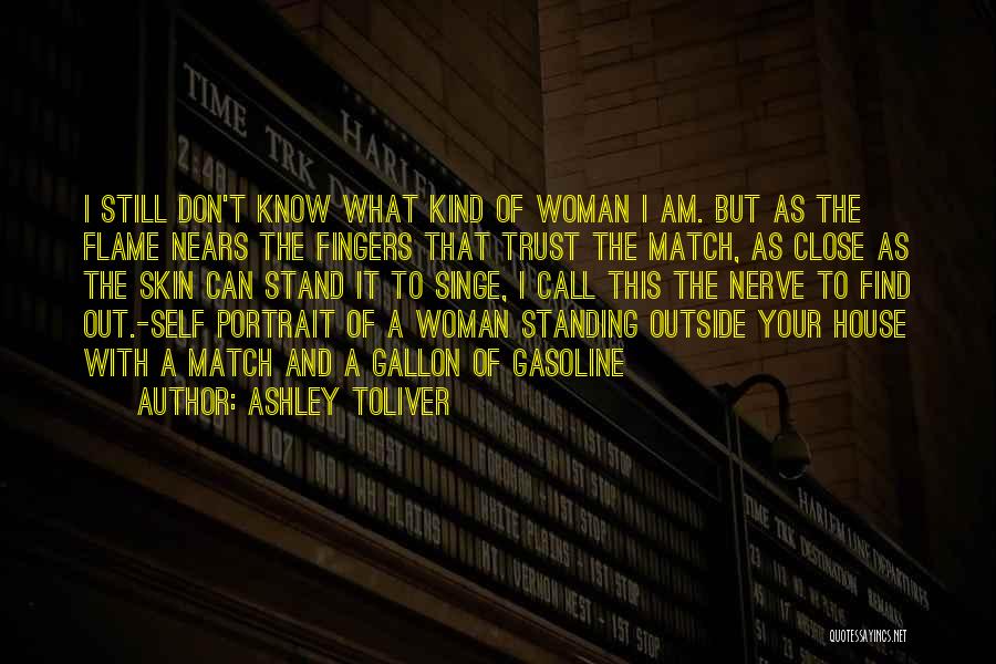 Don't Know Where We Stand Quotes By Ashley Toliver