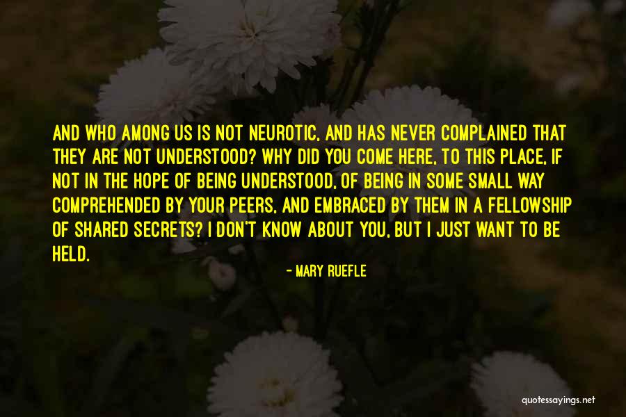 Don't Know Your Place Quotes By Mary Ruefle Don't Know Your Place Quotes By Mary Ruefle