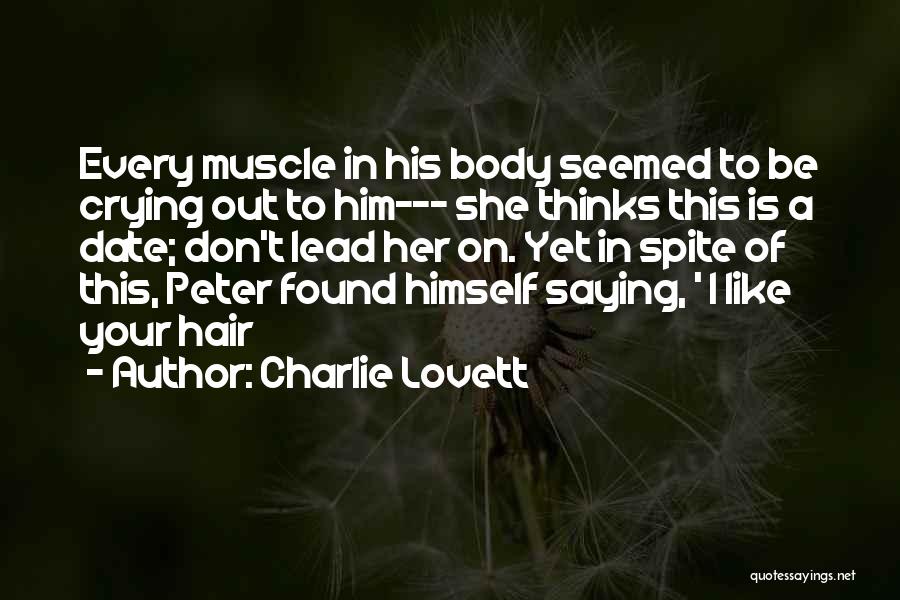 Don't Lead Him On Quotes By Charlie Lovett