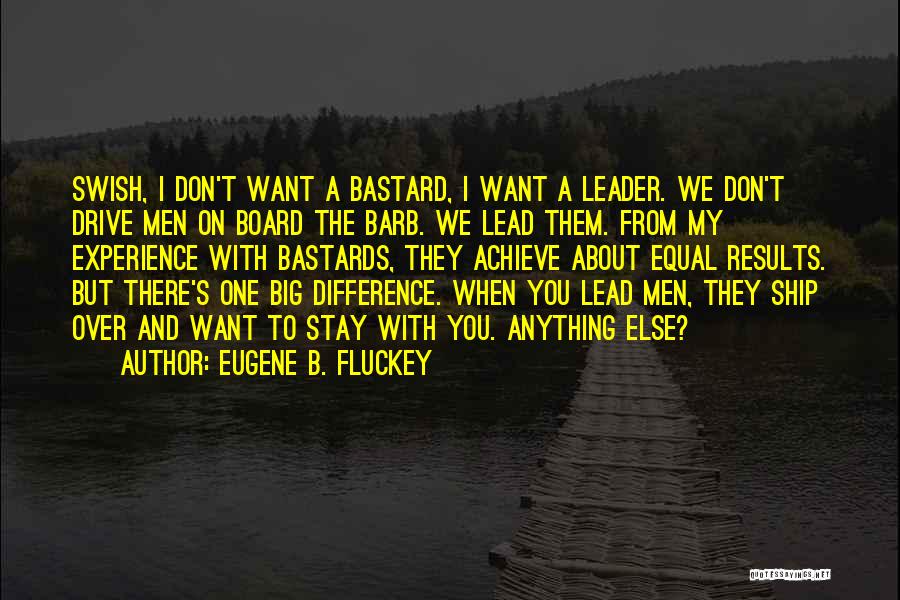 Don't Lead Him On Quotes By Eugene B. Fluckey