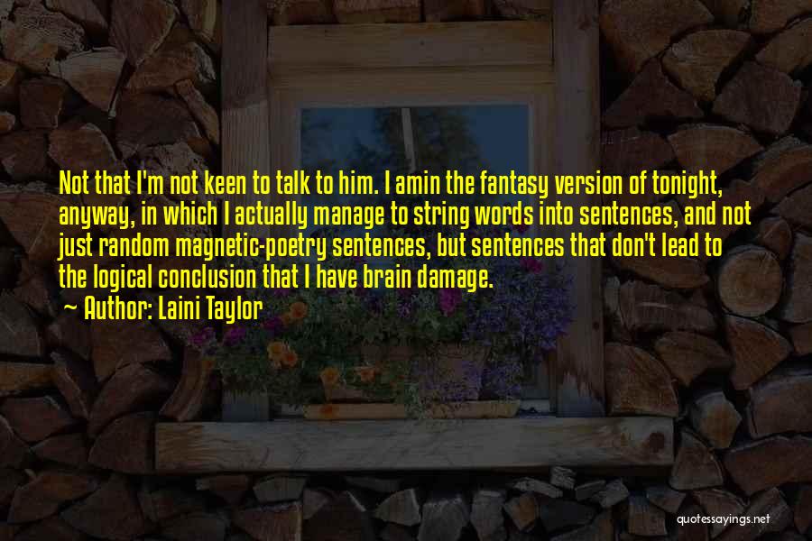 Don't Lead Him On Quotes By Laini Taylor