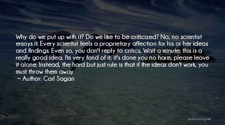 Don't Leave Alone Quotes By Carl Sagan