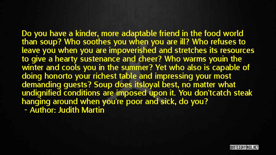 Don't Leave Best Friend Quotes By Judith Martin