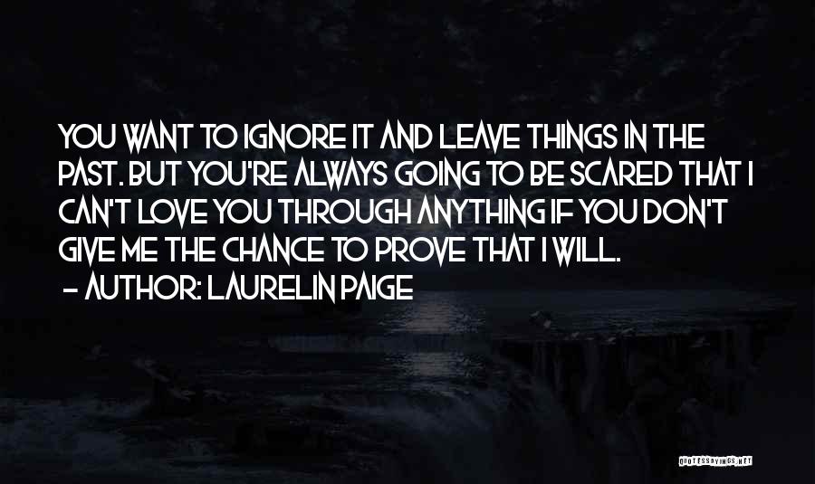 Don't Leave In The Past Quotes By Laurelin Paige