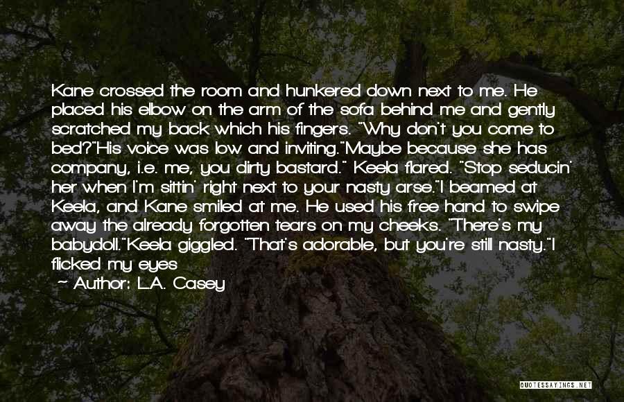 Don't Leave My Hand Quotes By L.A. Casey